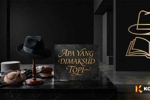 Apa yang Dimaksud Topi?